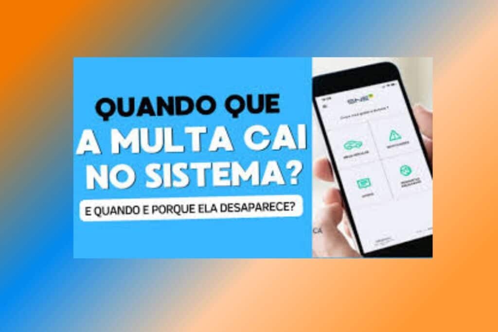 Informações sobre multas: quando aparecem e desaparecem no sistema.