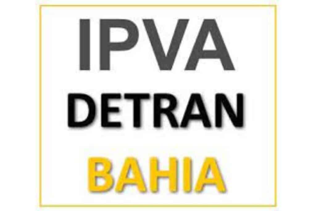 IPVA DETRAN Bahia: Informações e Pagamentos