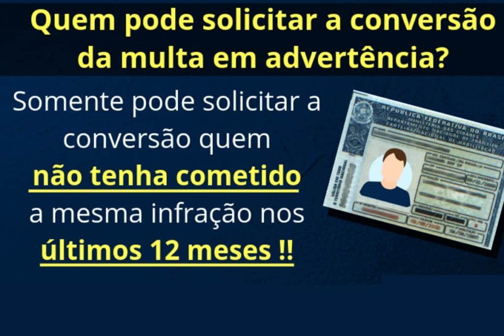 Regras para conversão de multa em advertência.