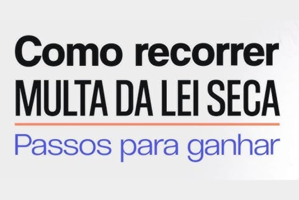 Como recorrer multa da Lei Seca: passos