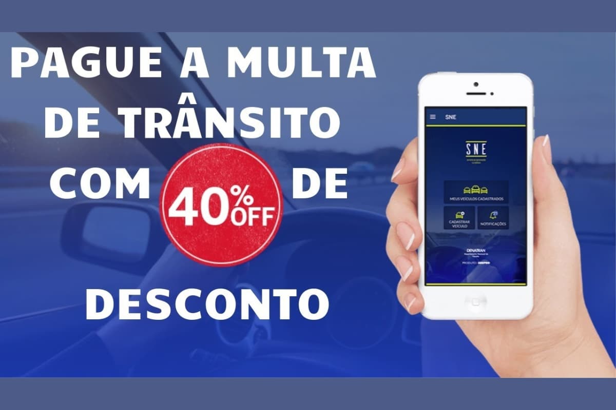 Desconto de 40% em multas de trânsito.