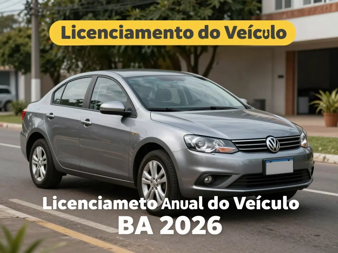 Carro sedan cinza sobre licenciamento BA 2026